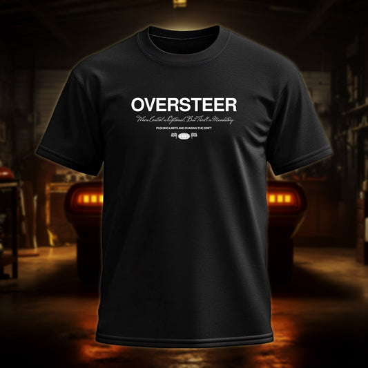 OVERSTEER T-Shirt