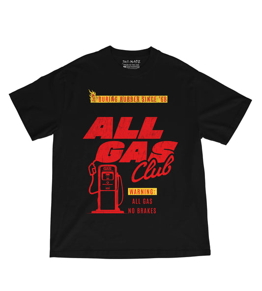 ALL GAS CLUB T-Shirt