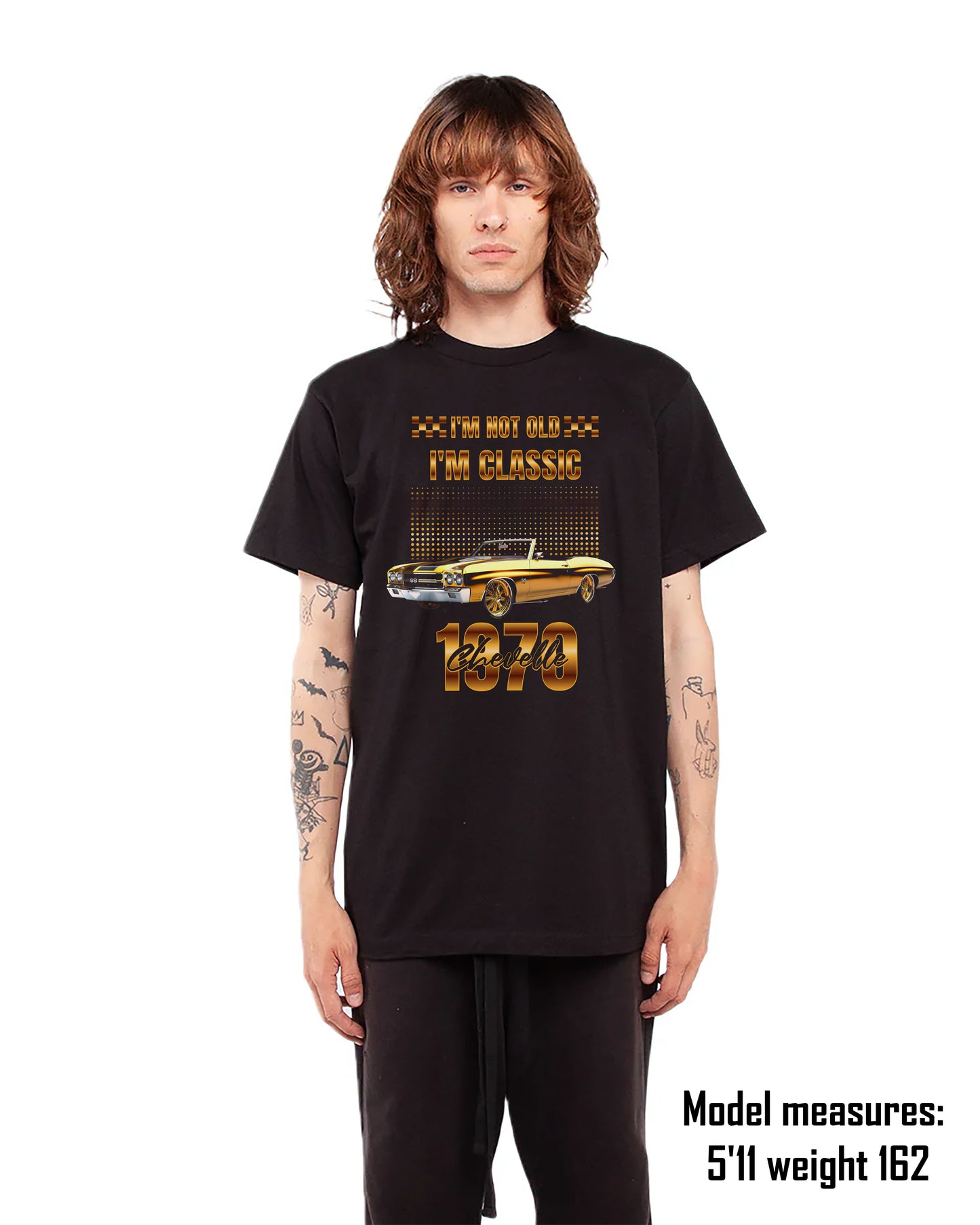 I'M NOT OLD, I'M CLASSIC 1970 Chevelle T-Shirt